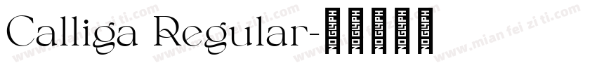 Calliga Regular字体转换